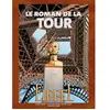 Image de Le roman de la tour Eiffel