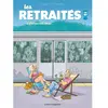 Image de Les retraités en BD !. Vol. 1. J'ai tout mon temps