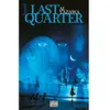 Image de Last quarter. Vol. 1