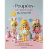 Image de Les poupées de P'tite Peste au crochet : 10 poupées & leurs petits compagnons