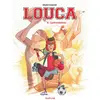 Image de Louca. Vol. 6. Confrontations