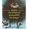 Image de Même les monstres se brossent les dents !