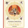 Image de Une histoire de la Comédie-Française. Vol. 1. C'est la faute à Molière !