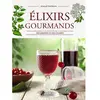 Image de Elixirs gourmands des jardins et des champs
