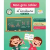 Image de Mon gros cahier d'écriture : GS, CP, CE1