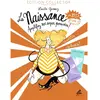 Image de La naissance en BD. Vol. 2. Amplifiez vos super pouvoirs !