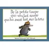 Image de De la petite taupe qui voulait savoir qui lui avait fait sur la tête