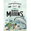 Image de Le fantastique livre des animaux marins
