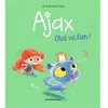 Image de Ajax. Vol. 1. Chat va bien !