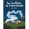 Image de Les cavaliers de l'apocadispe. Vol. 3. Les cavaliers de l'apocadispe vont bien