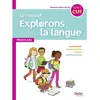 Image de Le nouvel Explorons la langue, français CM1, cycle 3 : nouveaux repères annuels