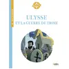 Image de Ulysse et la guerre de Troie