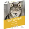 Image de L'appel de la forêt : texte intégral et dossier