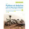 Image de Cahier Python et Arduino pour la physique chimie : tronc commun : tout le numérique pour la classe de physique chimie (2de) + enseignement scientifique (1re, terminale) + SNT (2de)