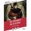 Image de Les chevaliers du roi Arthur : texte intégral et dossier