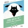 Image de Loup, qui es-tu ? : 10 textes d'hier à aujourd'hui : anthologie et dossier