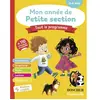 Image de Mon année de petite section, tout le programme : vocabulaire, graphisme, maths, lecture, découverte, ateliers créatifs : 3-4 ans