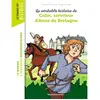 Image de La véritable histoire de Colin, serviteur d'Anne de Bretagne