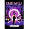 Image de Sunderworld. Vol. 1. Les grandes désillusions de Léopold Berry