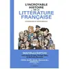 Image de L'incroyable histoire de la littérature française