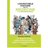 Image de L'incroyable histoire de la médecine