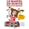 Image de Le manuel de survie des AP et des EJE