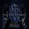 Image de Various Artists - For The Throne: Music Inspired By The Hbo Series Game Of Thrones [Vinyl Lp] Explicit, Gatefold Lp Jacket, 140 Gram Vinyl