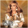Image de Dalida 30 Ans DÃ©jÃ  (1987-2017) - Vinyle
