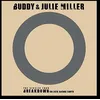 Image de Buddy & Julie Miller - I'm Gonna Make You Love Me / Can't Cry Hard Enough [Vinyl