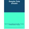 Image de Dossier Cote d'Ivoire - Agence française de développement (AFD), D. Cogneau, S. Mesple Somps et F. Roubaud