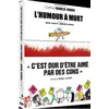 Image de L'Humour à mort + C'est dur d'être aimé par des cons