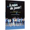 Image de A nous de jouer !