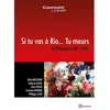Image de Si Tu Vas Ã Rio... Tu Meurs