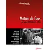 Image de Métier de fous