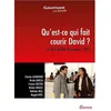 Image de Qu'est-Ce Qui Fait Courir David ?