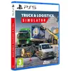 Image de Truck & Logistics Simulator PS5