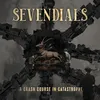 Image de Sevendials - A Crash Course In Catastrophe [Vinyl Lp]