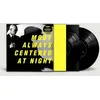 Image de Always Centered At Night - Vinyle 33 Tours