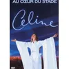 Image de Céline Dion - Au Coeur Du Stade (Live Au Stade De France)