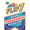 Image de Flip 7 - soif de vengeance