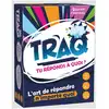Image de Traq - tu réponds à quoi