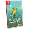 Image de In Other Waters (English) - Switch (Asie)