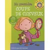 Image de PREMIERE COUPE DE CHEVEUX (MA) (Mes 1ères expériences) - unknown author en occasion ou reconditionné