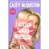 Image de I kissed shara wheeler - Casey McQuiston en occasion ou reconditionné