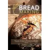 Image de Bread Making: Make Tasty and Crunchy Bread in your Home. Learn Leavening and Baking Techniques and Amaze your Friends - Antony Jason Willfour en occasion ou reconditionné