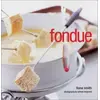 Image de Fondue - Fiona Smith, William Lingwood, William Lingwood en occasion ou reconditionné