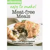 Image de Good Housekeeping Easy to Make! Meat-Free Meals: Over 100 Triple-Tested Recipes - Good Housekeeping Institute en occasion ou reconditionné