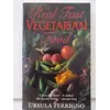 Image de Real fast vegetarian food - Ursula FERRIGNO en occasion ou reconditionné