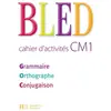 Image de Cahier d'activités CM1 - Edouard Bled, Odette Bled en occasion ou reconditionné