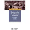 Image de Dictionnaire de la France moderne - Jean-Yves Grenier, Katia Béguin, Anne Bonzon en occasion ou reconditionné
